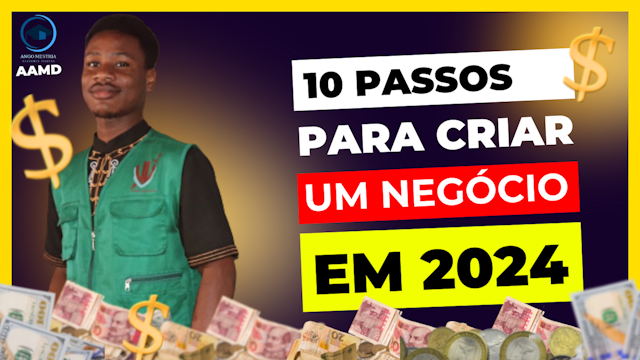 Venda 10 passo para criar um negócio em Angola em 2024